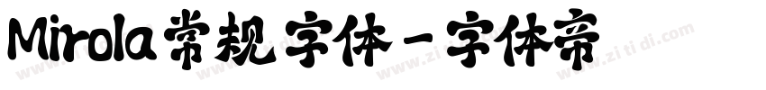 Mirola 常规 字体字体转换